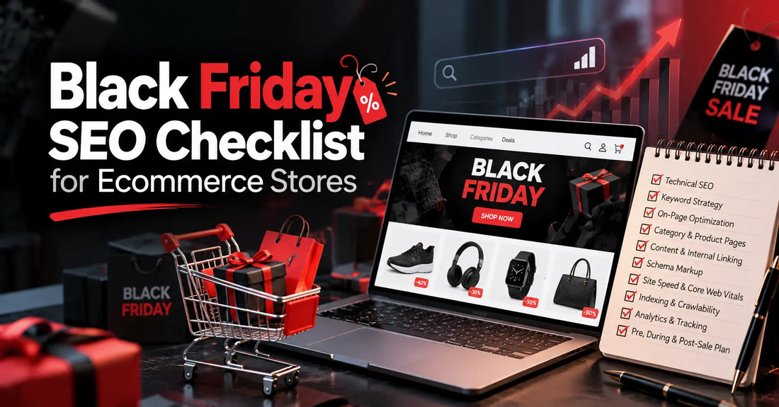 Black Friday SEO Checklist for Ecommerce Stores