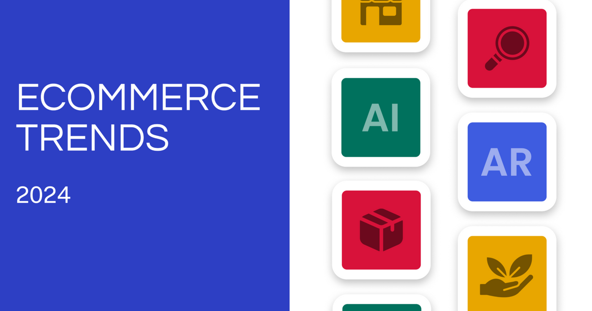 Ecommerce Trends in 2024: What Savvy Shoppers Should Know