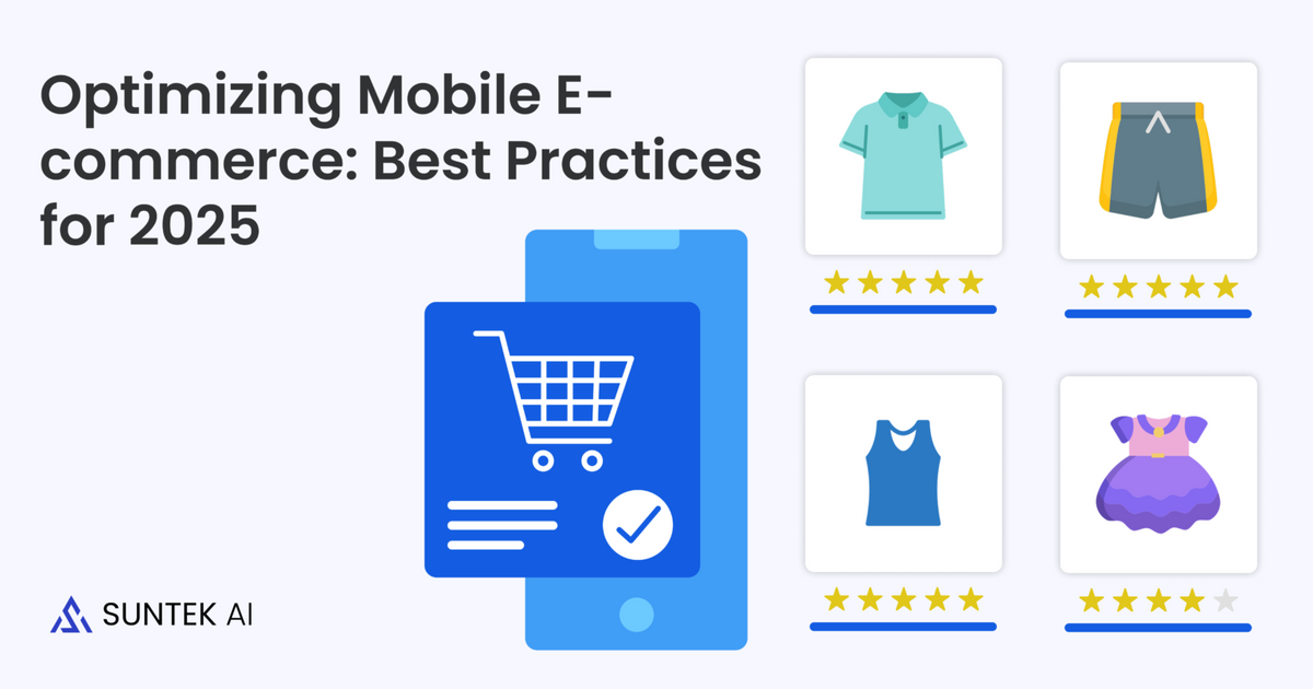 Optimizing Mobile E-commerce: Best Practices for 2025